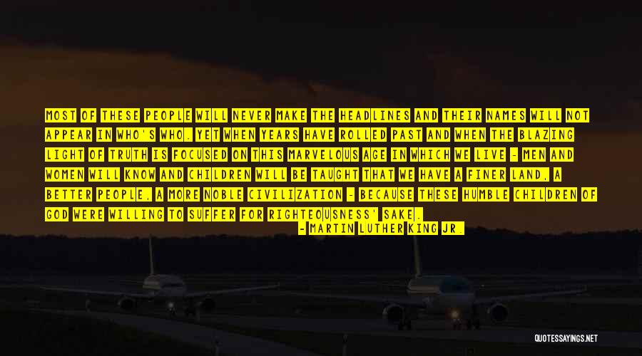 Righteousness Of God Quotes By Martin Luther King Jr. Righteousness Of God Quotes By Martin Luther King Jr.