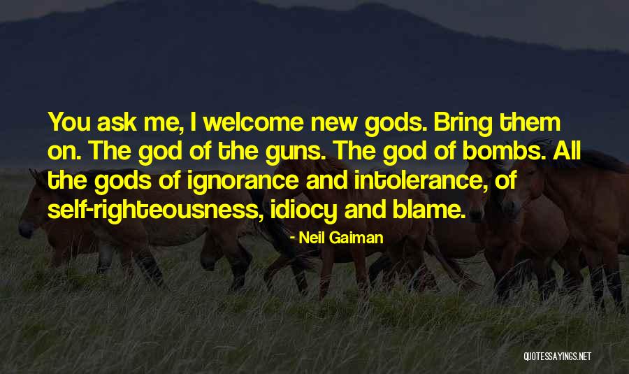 Righteousness Of God Quotes By Neil Gaiman Righteousness Of God Quotes By Neil Gaiman