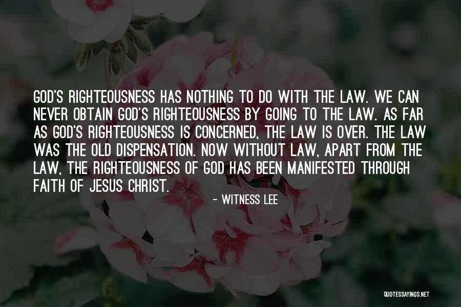 Righteousness Of God Quotes By Witness Lee Righteousness Of God Quotes By Witness Lee