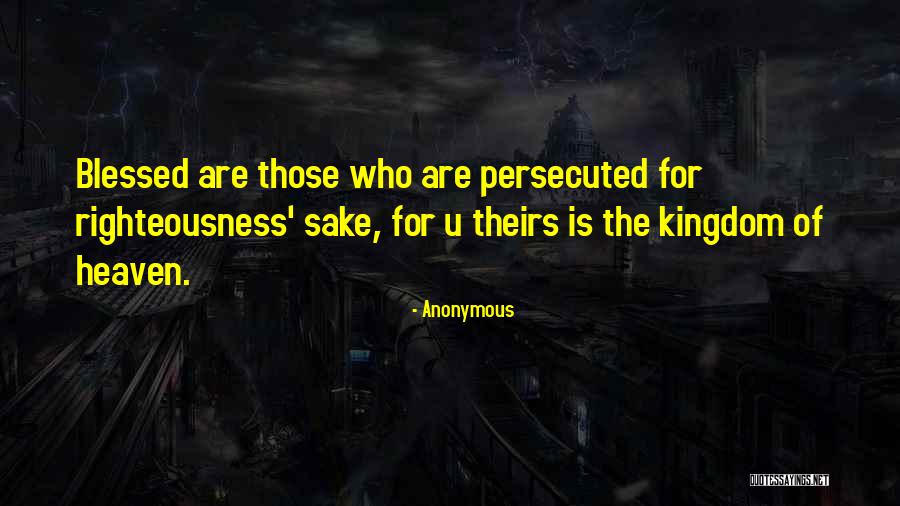 Righteousness Quotes By Anonymous