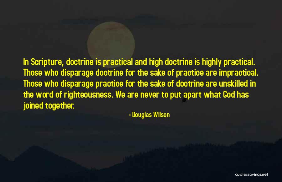 Righteousness Quotes By Douglas Wilson