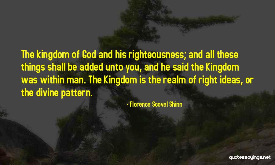 Righteousness Quotes By Florence Scovel Shinn