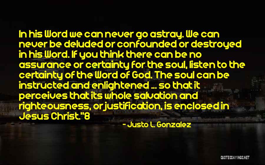 Righteousness Quotes By Justo L. Gonzalez