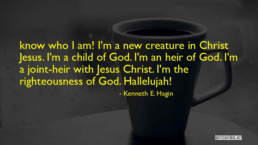 Righteousness Quotes By Kenneth E. Hagin