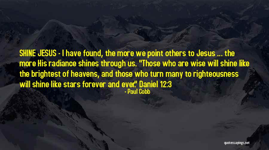 Righteousness Quotes Quotes By Paul Cobb Righteousness Quotes Quotes By Paul Cobb