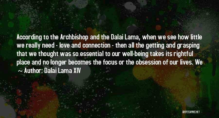 Rightful Place Quotes By Dalai Lama XIV