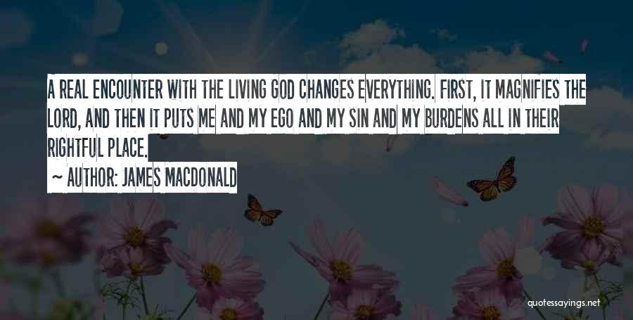 Rightful Place Quotes By James MacDonald