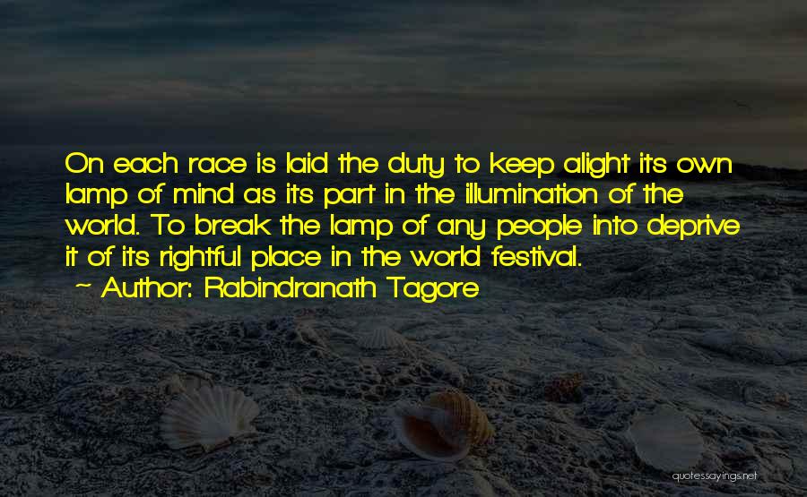 Rightful Place Quotes By Rabindranath Tagore