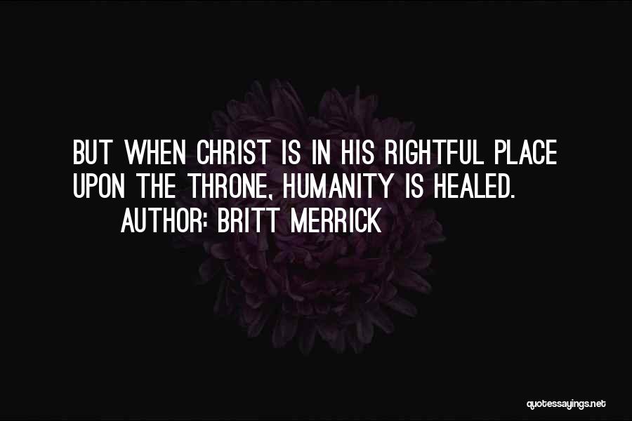 Rightful Quotes By Britt Merrick