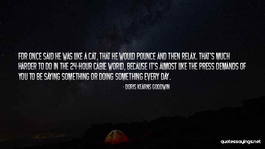 Rightness In Spanish Quotes By Doris Kearns Goodwin Rightness In Spanish Quotes By Doris Kearns Goodwin
