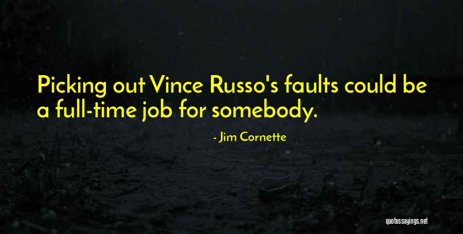 Rightnesses Quotes By Jim Cornette Rightnesses Quotes By Jim Cornette