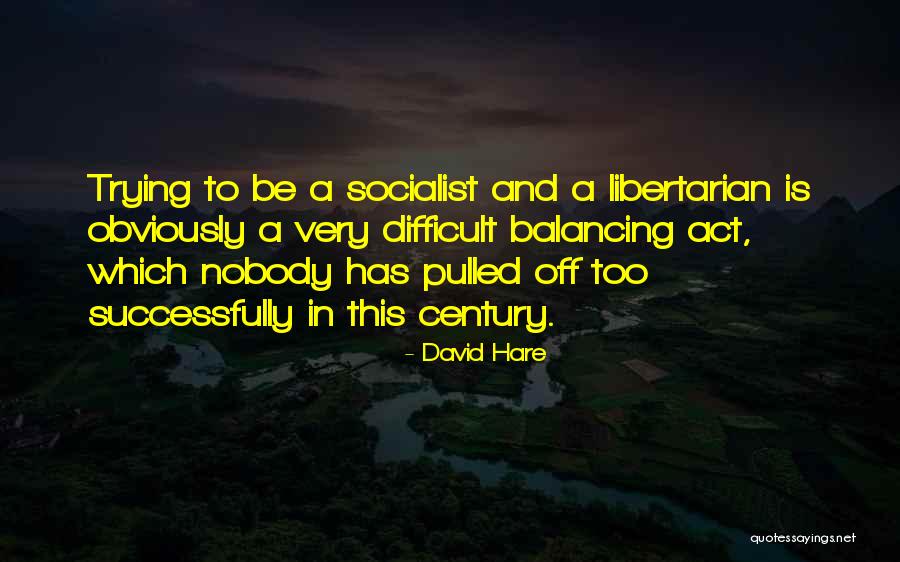 Rightoniptv Quotes By David Hare Rightoniptv Quotes By David Hare
