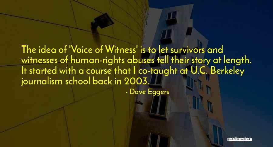 Rights Abuses Quotes By Dave Eggers Rights Abuses Quotes By Dave Eggers