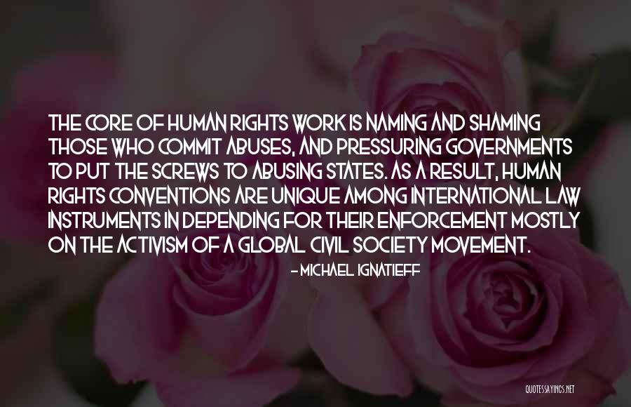 Rights Abuses Quotes By Michael Ignatieff Rights Abuses Quotes By Michael Ignatieff