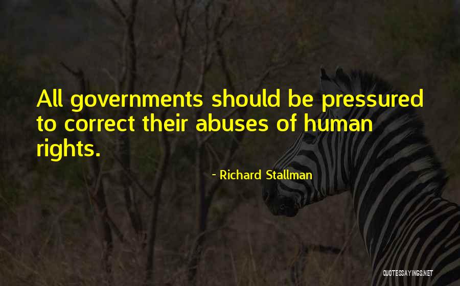 Rights Abuses Quotes By Richard Stallman Rights Abuses Quotes By Richard Stallman