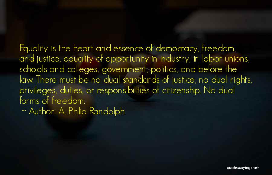 Rights And Duties Quotes By A. Philip Randolph