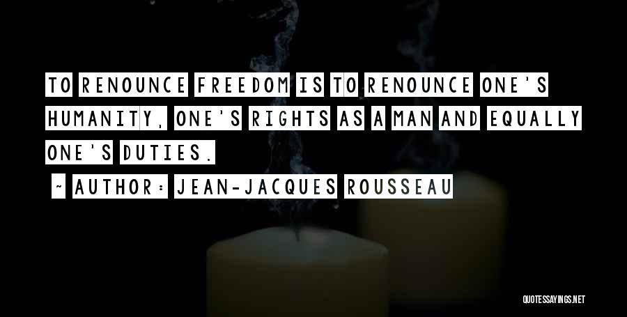 Rights And Duties Quotes By Jean-Jacques Rousseau