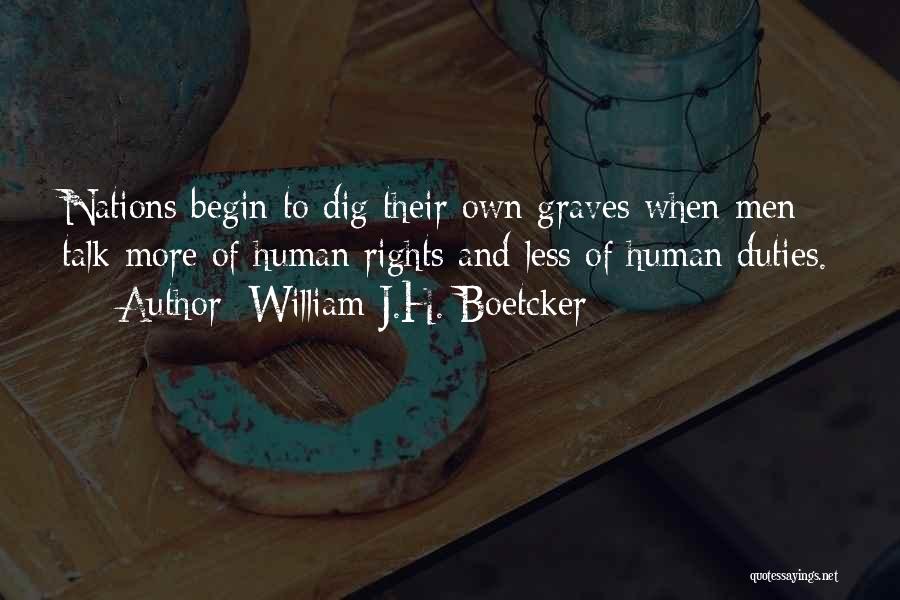 Rights And Duties Quotes By William J.H. Boetcker