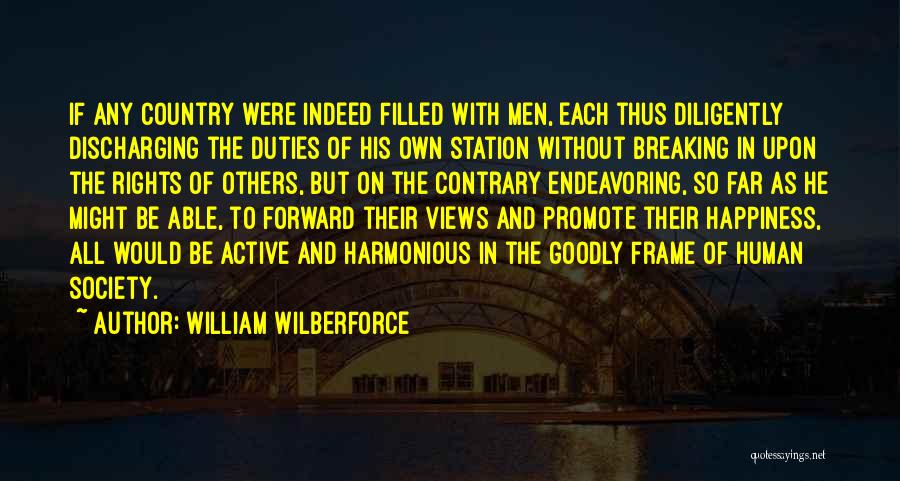 Rights And Duties Quotes By William Wilberforce