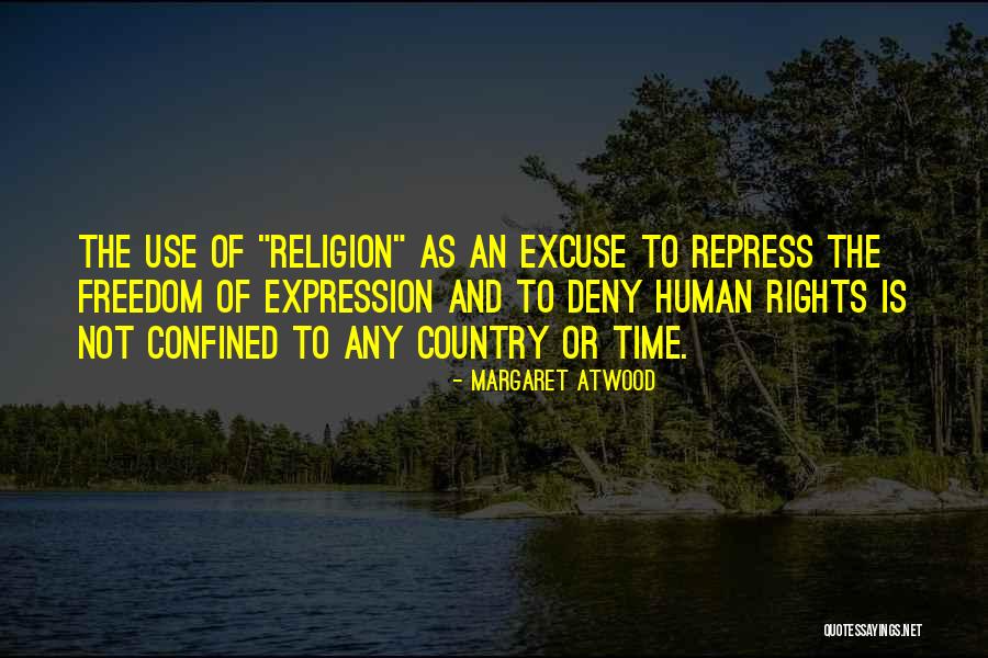Rights And Freedom Quotes By Margaret Atwood Rights And Freedom Quotes By Margaret Atwood