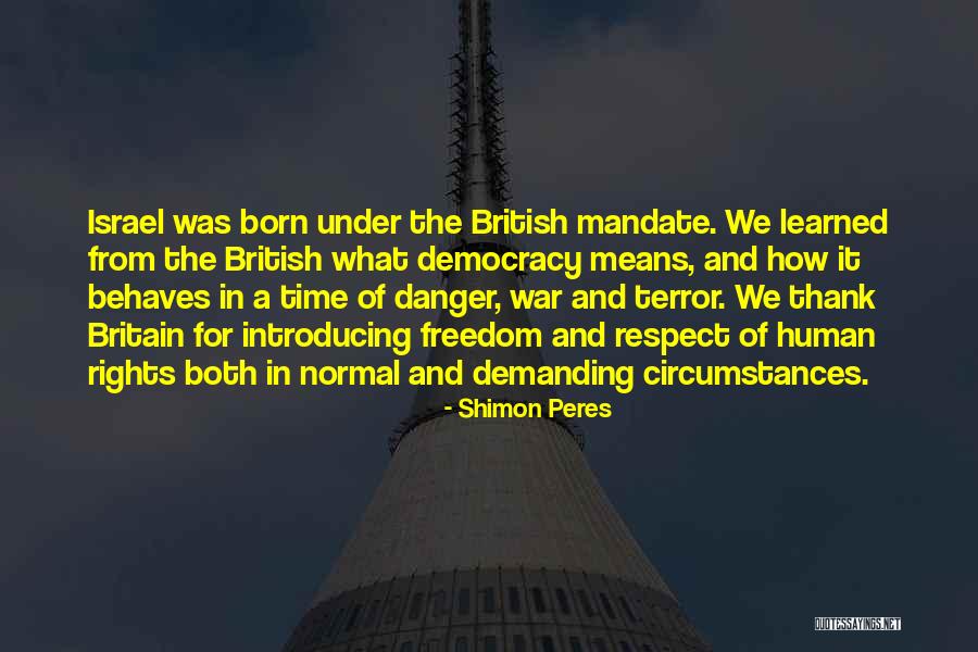 Rights And Freedom Quotes By Shimon Peres Rights And Freedom Quotes By Shimon Peres