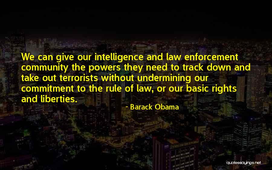 Rights And Liberties Quotes By Barack Obama Rights And Liberties Quotes By Barack Obama