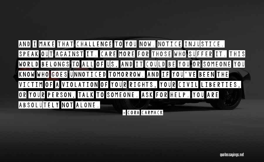 Rights And Liberties Quotes By Cora Carmack Rights And Liberties Quotes By Cora Carmack