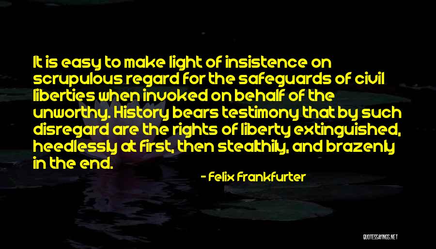 Rights And Liberties Quotes By Felix Frankfurter Rights And Liberties Quotes By Felix Frankfurter