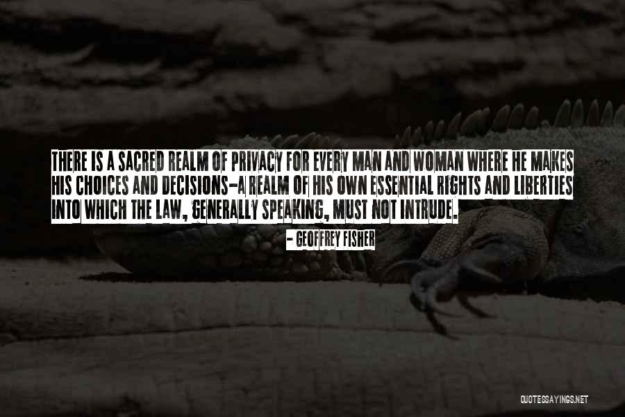 Rights And Liberties Quotes By Geoffrey Fisher Rights And Liberties Quotes By Geoffrey Fisher