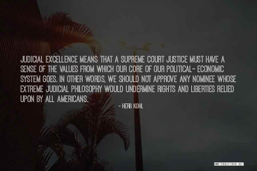 Rights And Liberties Quotes By Herb Kohl Rights And Liberties Quotes By Herb Kohl