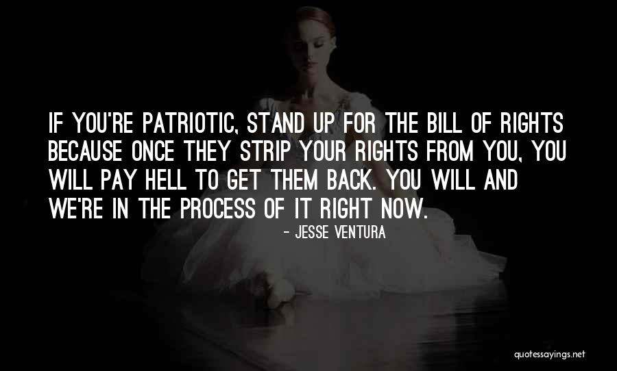 Rights And Liberties Quotes By Jesse Ventura Rights And Liberties Quotes By Jesse Ventura
