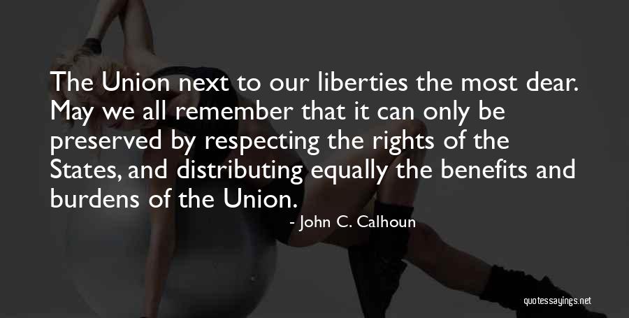 Rights And Liberties Quotes By John C. Calhoun Rights And Liberties Quotes By John C. Calhoun