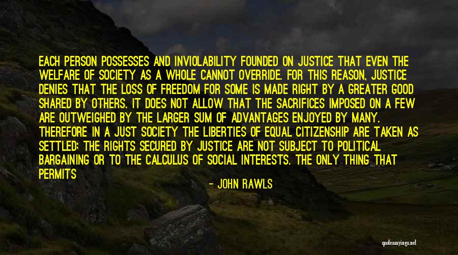 Rights And Liberties Quotes By John Rawls Rights And Liberties Quotes By John Rawls
