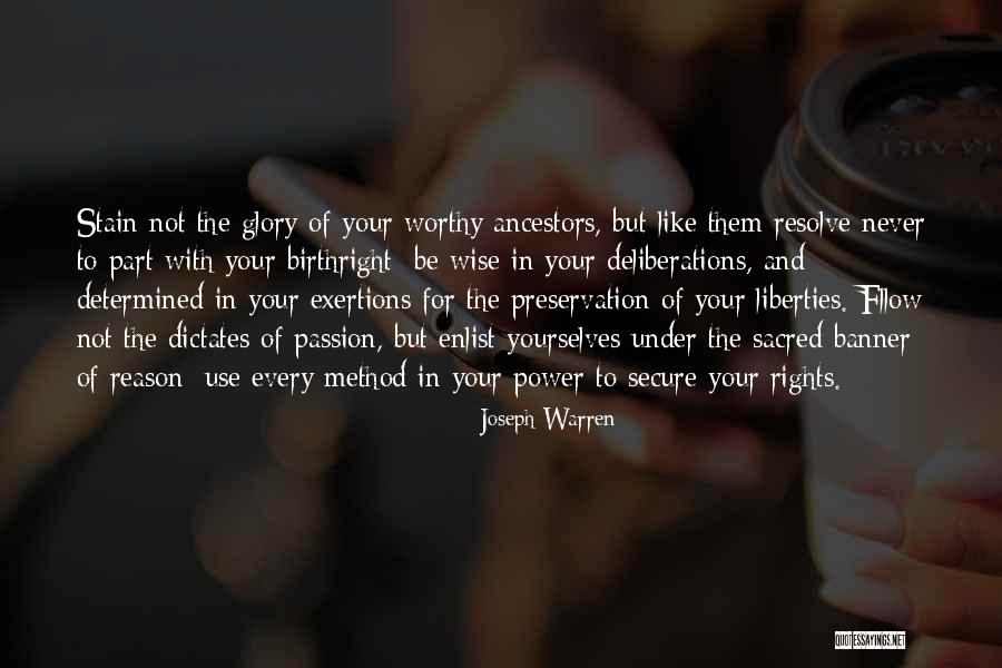 Rights And Liberties Quotes By Joseph Warren Rights And Liberties Quotes By Joseph Warren