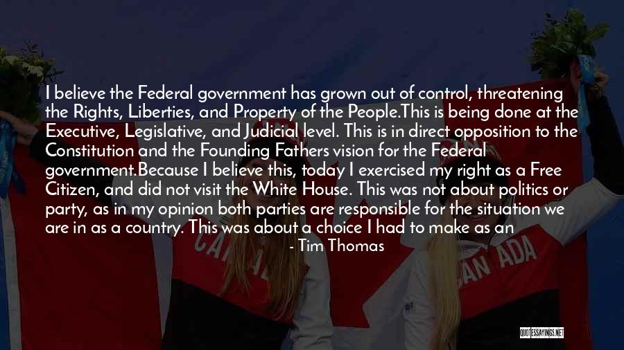 Rights And Liberties Quotes By Tim Thomas Rights And Liberties Quotes By Tim Thomas