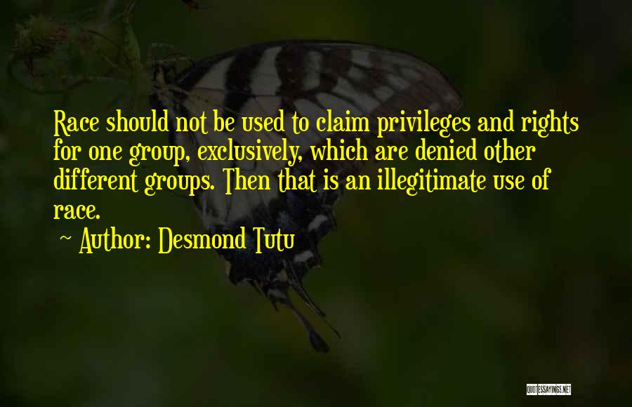 Rights And Privileges Quotes By Desmond Tutu