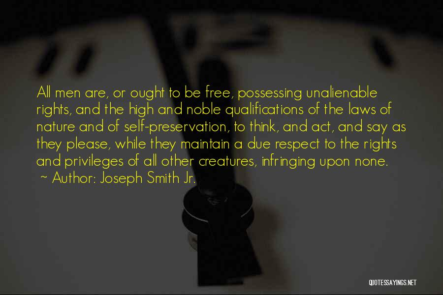 Rights And Privileges Quotes By Joseph Smith Jr.