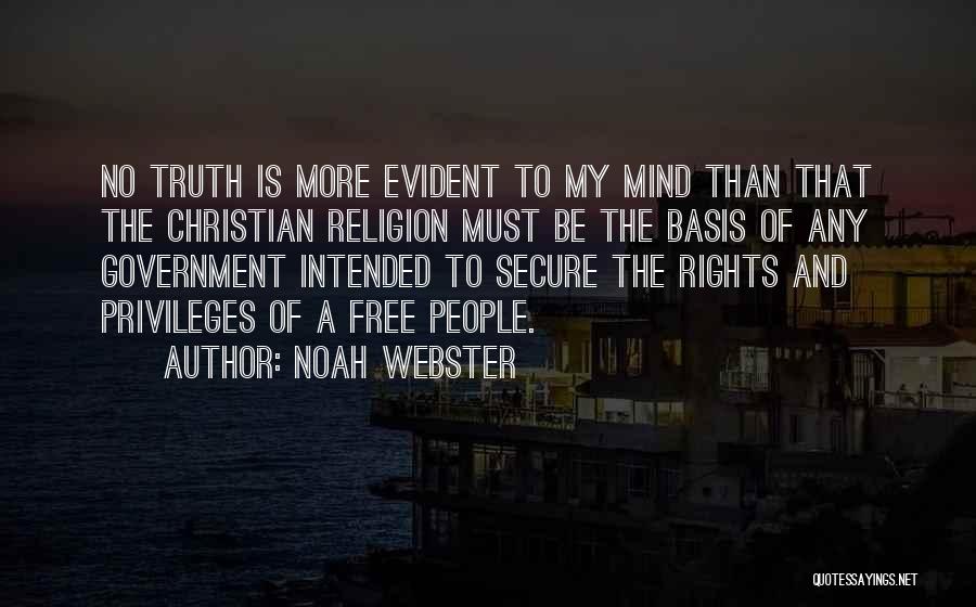 Rights And Privileges Quotes By Noah Webster