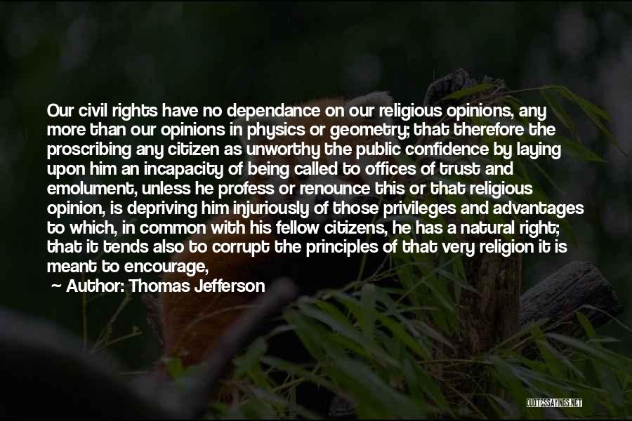 Rights And Privileges Quotes By Thomas Jefferson