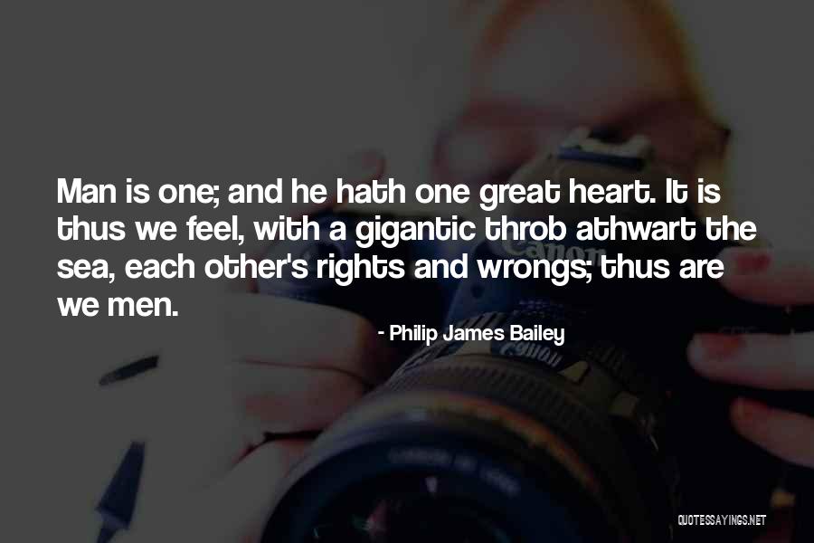 Rights And Wrongs Quotes By Philip James Bailey