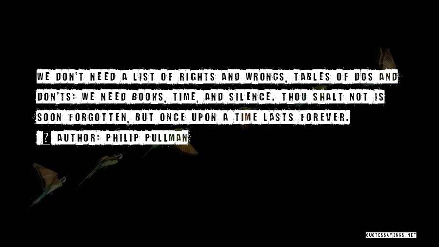 Rights And Wrongs Quotes By Philip Pullman