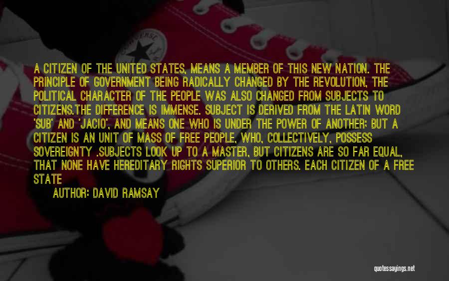 Rights As An American Quotes By David Ramsay