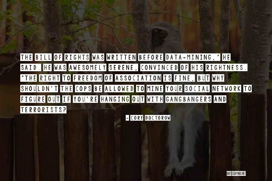 Rights Freedom Quotes By Cory Doctorow Rights Freedom Quotes By Cory Doctorow