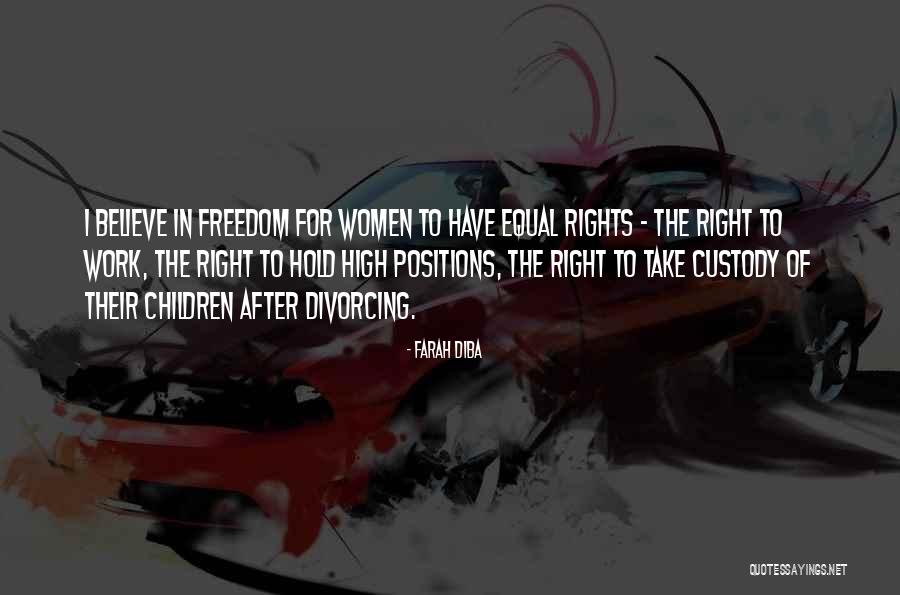 Rights Freedom Quotes By Farah Diba Rights Freedom Quotes By Farah Diba