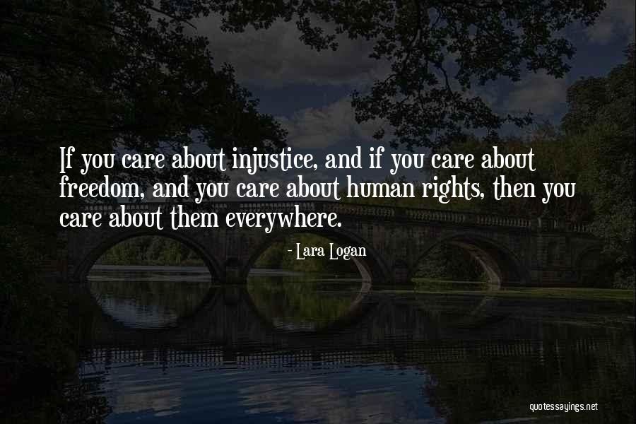 Rights Freedom Quotes By Lara Logan Rights Freedom Quotes By Lara Logan