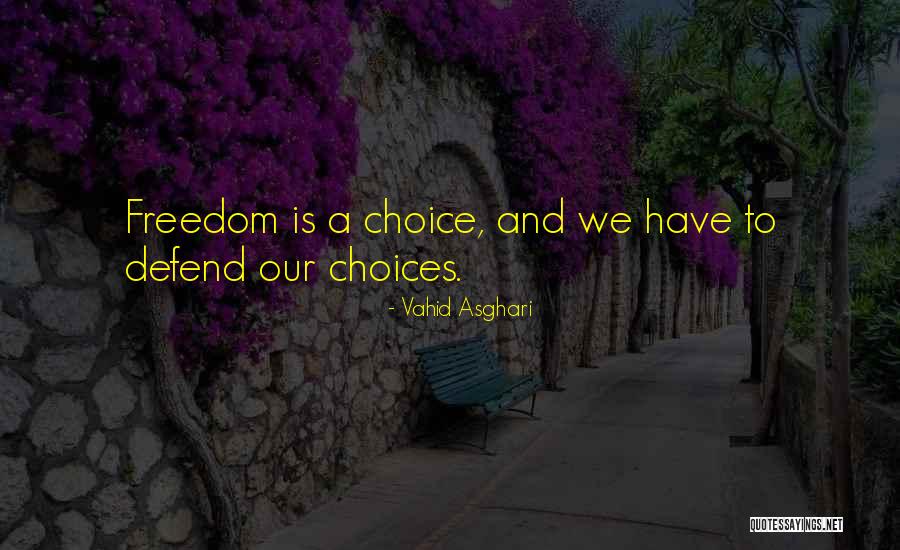 Rights Freedom Quotes By Vahid Asghari Rights Freedom Quotes By Vahid Asghari