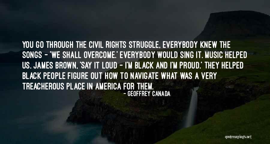 Rights In America Quotes By Geoffrey Canada Rights In America Quotes By Geoffrey Canada