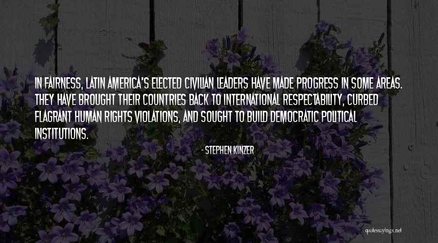 Rights In America Quotes By Stephen Kinzer Rights In America Quotes By Stephen Kinzer