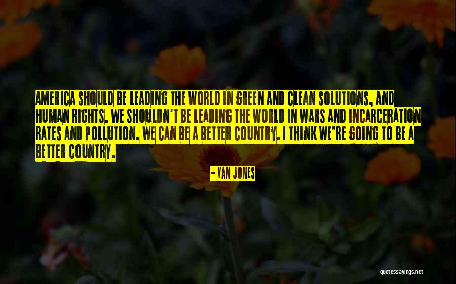 Rights In America Quotes By Van Jones Rights In America Quotes By Van Jones