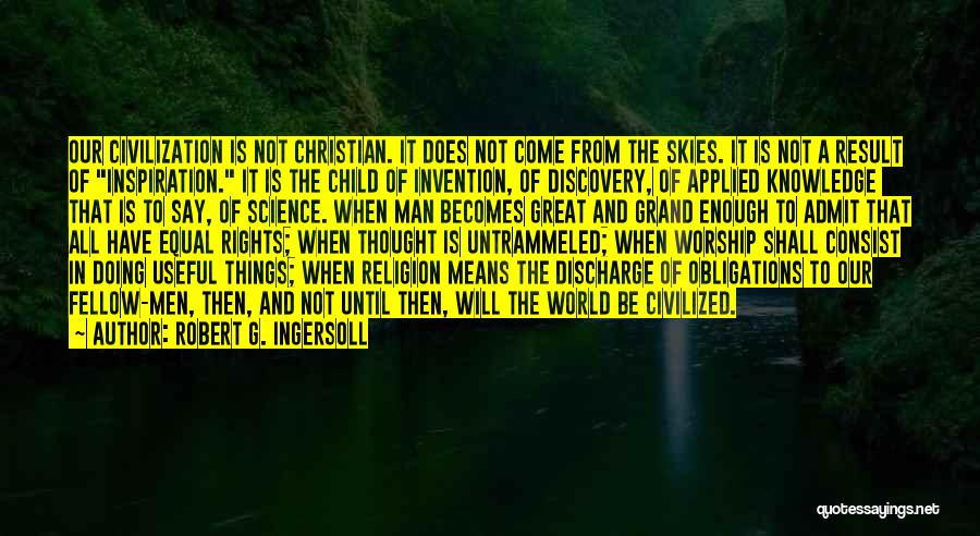 Rights Of A Child Quotes By Robert G. Ingersoll